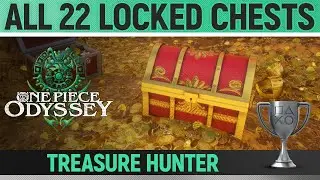 One Piece Odyssey - All 22 Locked Treasure Chest Locations 🏆 Treasure Hunter Trophy Guide