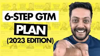 Go To Market Plan - 6 Steps to Creating a Go-to-Market Plan