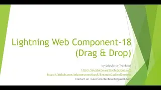 Lightning Web Component - 18 (Drag & Drop Functionality)