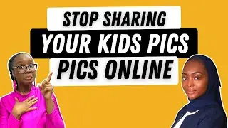 Stop Sharing Photos of Your Kids at a Young Age | Internet Safety for Parents