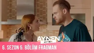 6. Sezon 5. Bölüm Fragman I Aynen Aynen