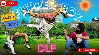 Flipper Boy  Akash Vlog DLF  | RAM2ROHIT | R2R