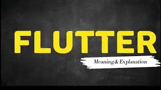 What Does flutter Means || Meanings And Definitions With Example in ENGLISH