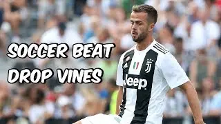 Soccer Beat Drop Vines #115