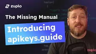 The Missing Manual for API Key Authentication | apikeys.guide