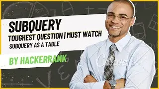Subquery || Toughest Question || Must Watch #subquery #sqlserver #hackeranksolutions  #subscribe