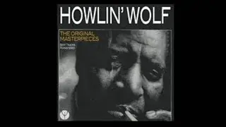 Howlin' Wolf - Goin' Down Slow [1961]