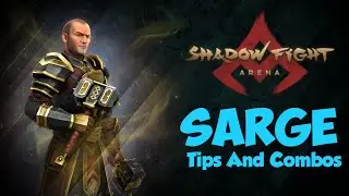 Sarge Tips And Combos • Shadow Fight Arena 