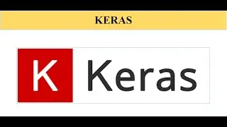 TOPIC 6 -KERAS
