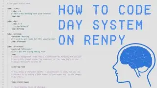 How to create a (DAY SYSTEM) on Renpy #1