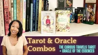 Tarot and Oracle Combos | The Curious Travels Tarot + Oracle of the Essences