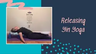 Yin Yoga to Help You Release | Emotions, Back, Hips, Chest
