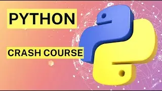 Python Crash Course: Mastering the Basics in One Go