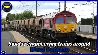 Sunday engineering trains around West Lothian | 04/05/25