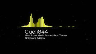 New Super Mario Bros Athletic Theme Noteblock Edition