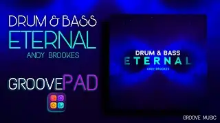 DNB ETERNAL (ANDY BROOKES) - GROOVEPAD MUSIC - ATMOS