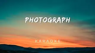 Photograph By Ed Sheeran | Karaoke