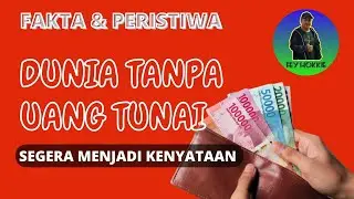 DUNIA TANPA UANG TUNAI