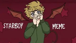 Starboy Animation Meme (South Park Creek)