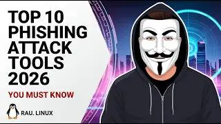 Top 10 Phishing Tools in Kali Linux: 2026 Hacker's Guide!
