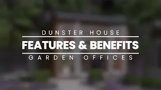 Garden Offices and Room | Why Invest in a Garden Office | Dunster House