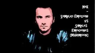 Nek - Semplici Emozioni vs Simples Emociones [Maximoon]
