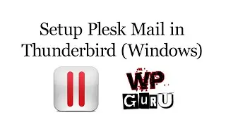 How to setup Plesk Mail in Thunderbird for Windows
