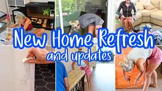 NEW HOUSE REFRESH / NEW HOME UPDATES / CLEAN AND ORGANIZE WITH ME