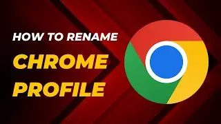 How to Rename Your Chrome Profile