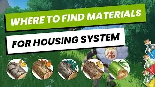 1.5 Housing TREE LOGS and MATERIALS Loot Areas 🌱🌲  Genshin Impact Guide ✨