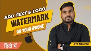 How to Add Logo or Text Watermark on any Image on iPhone? FREE [हिंदी में]