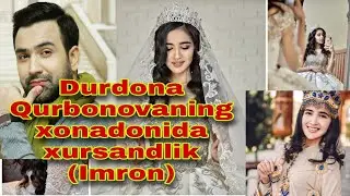 Durdona Qurbonova va Imronni tuyi 💏 2020.Дурдона Курбонова ва Имронни туйи 2020