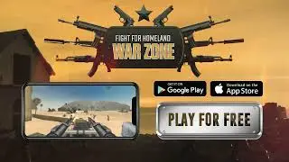 War Zone: Fight For Homeland - Action Game | New Tralier