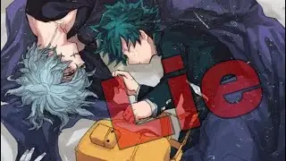 Deku x Shigaraki [AMV] - Live A Lie