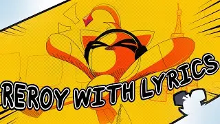 Reroy WITH LYRICS | UTAU cover