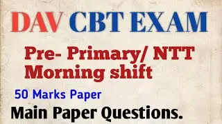DAV CBT Paper -2 Answer key// Pre primary or NTT Main paper // #davcbtrecruitmemt#