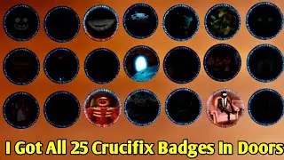I Got All 25 Crucifix Badges In Doors The Content Update