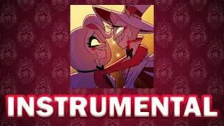Hazbin Hotel - More Than Anything Instrumental (high quality audio)