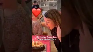 Birthday Freebies 🥳 🎉