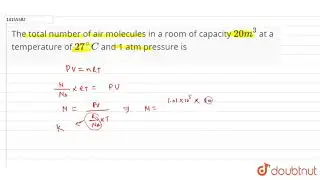 The total number of air molecules in a room of capacity `20 m^(3)` at a temperature of