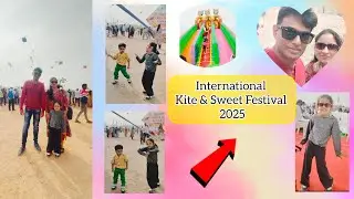 ❤️Kite & Sweet festival 2025 #internationalkitefestival 2025 #kitefestival #kiteflying