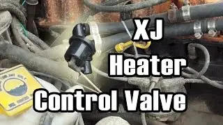89 Cherokee Heater Control Valve Install