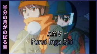 🌸 『AMV』Hanbun no Tsuki ga Noboru Sora - Furui Inga Shi (半分の月がのぼる空) • (AMV Retro Anime)  🌙