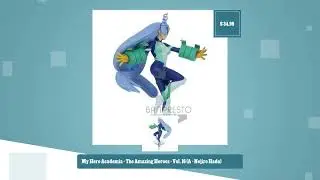My Hero Academia - The Amazing Heroes - Vol. 16 (A - Nejire Hado)