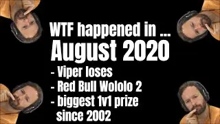 What happened in... August 2020: Viper loses stuff, Red Bull Wololo 2, KOTD3