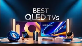 Unleashing the Ultimate Viewing Experience: Best QLED TVs of the Year!