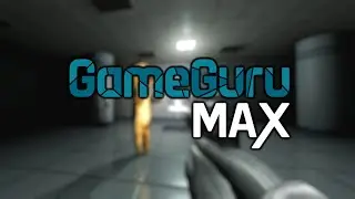 Actually getting into GameGuru Max now... My Opinion & Experience so far!