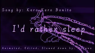 I'd rather sleep meme | Audio edit + short PMV