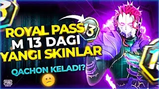 🤯 ROYAL PASS M13 QACHON KELADI? | RP 1 DAN 50 GACHA LVLDAGI HAMMA SKINLAR