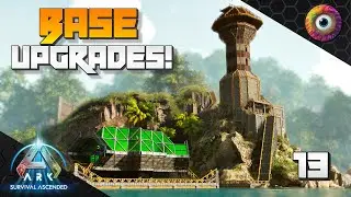 The BEST Base Build in ASA Gets UPGRADED! - Ark Survival Ascended S1 Ep 13